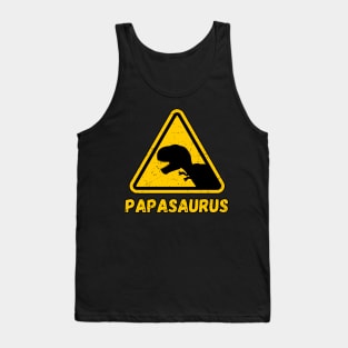 Warning Sign Papasaurus T-Rex Father's Day Fun Tank Top